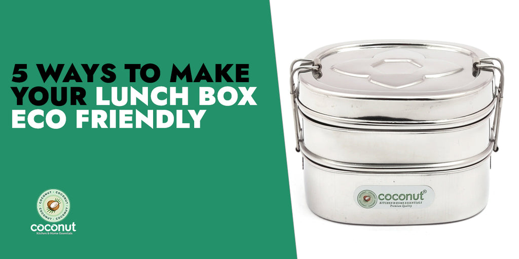 5 Ways To Make Your Lunch Box Eco-Friendly