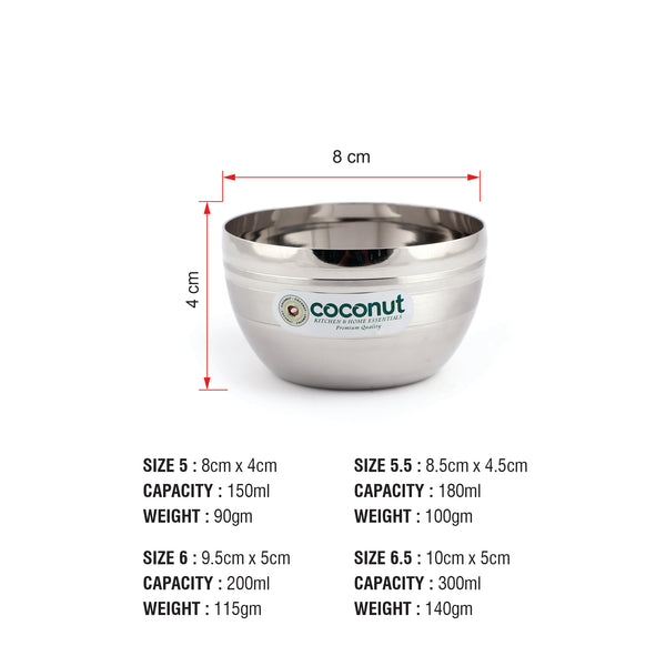 Coconut Stainless Steel Heavy Gauge, Solid Bowl/ Vati / Katori / Set of 6- Available sizes in Capacity 100ml, 150ml, 170ml, 200ml Each,Model-C14 Ringer Vati, Serving Bowls for Soup, Salad, Dessert, Dal, Vegetable